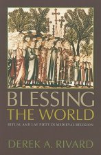 Blessing the World