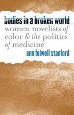 Bodies in a Broken World