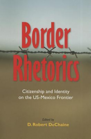 Border Rhetorics