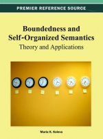 Boundedness and Self-Organized Semantics