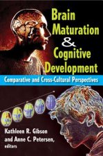 Brain Maturation & Cognitive Development