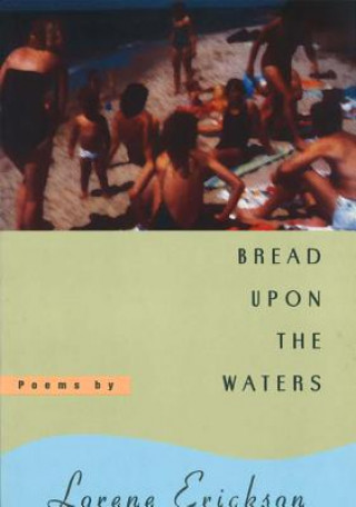 Bread upon the Waters
