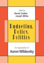 Budgeting, Policy, Politics