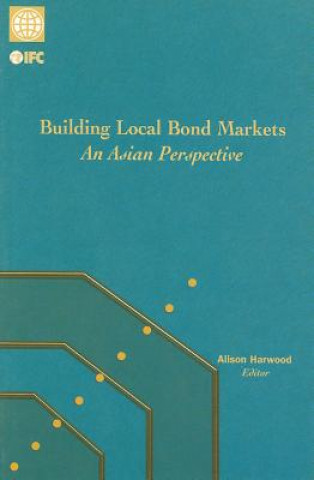 Building Local Bond Markets