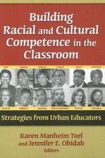 Building Racial and Cultural Competence in the Classroom