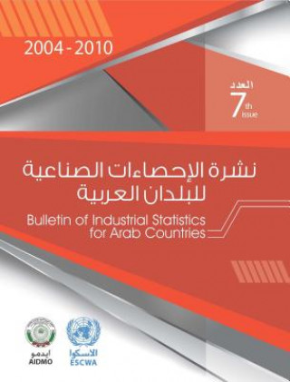 Bulletin for industrial statistics for Arab countries 2004-2010