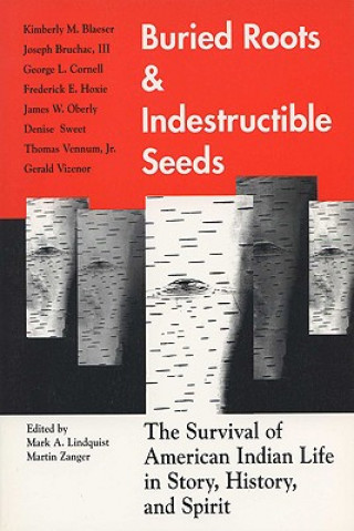 Buried Roots and Indestructible Seeds