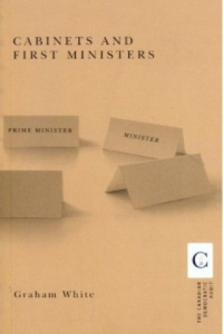 Cabinets and First Ministers