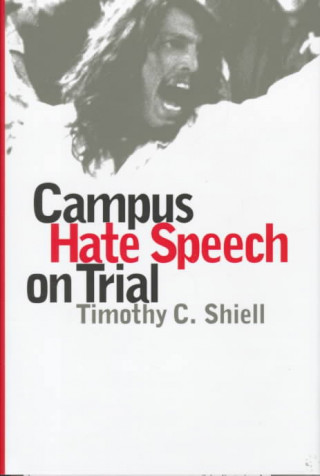 Campus Hate Speech on Trial