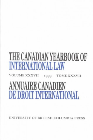 Canadian Yearbook of International Law, Vol. 37, 1999