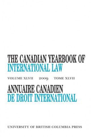 Canadian Yearbook of International Law, Vol. 47, 2009
