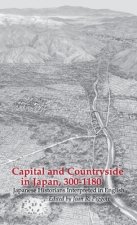 Capital and Countryside in Japan, 300-1180