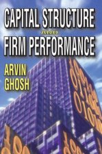 Capital Structure and Firm Performance