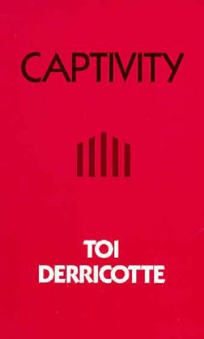 Captivity