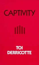 Captivity