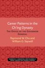 Career Patterns in the Ch'Ing Dynasty