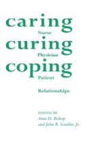 Caring Curing Coping