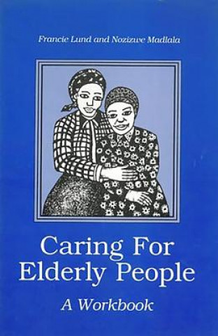 Caring for elderly people: Workbook