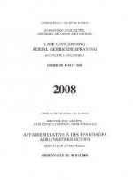 Case Concerning Aerial Herbicide Spraying