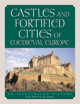 Castles and Fortified Cities of Medieval Europe
