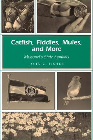 Catfish, Fiddles, Mules and More