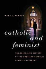 Catholic and Feminist