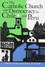 Catholic Church and Democracy in Chile and Peru
