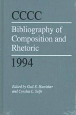 Cccc Bibliography of Composition and Rhetoric