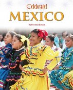 Celebrate! Mexico