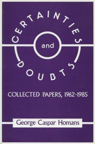 Certainties and Doubts