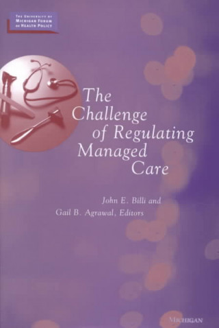 Challenge of Regulating Managed Care