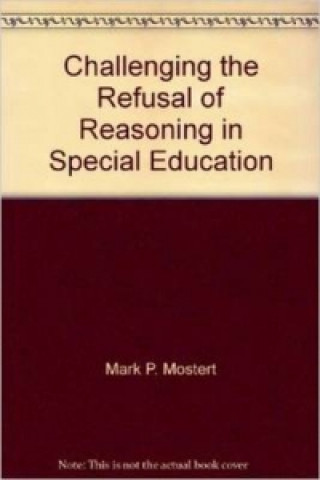 Challenging the Refusal of Reasoning in Special Education