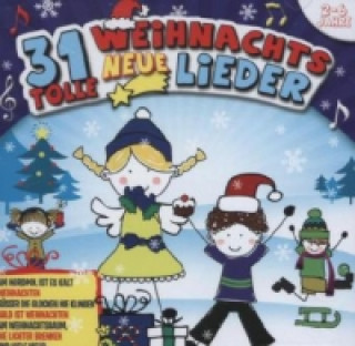 31 neue tolle Weihnachtslieder, 1 Audio-CD