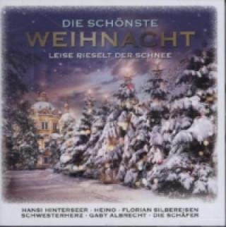 Die schönste Weihnacht (Leise rieselt der Schnee), 1 Audio-CD
