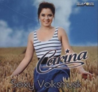 Sexy Volksmusik, 1 Audio-CD