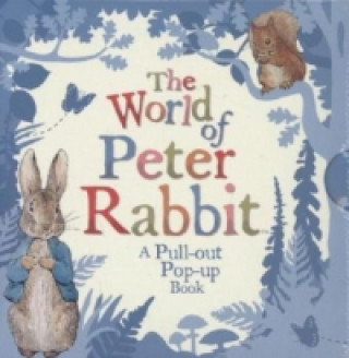 World of Peter Rabbit: A Pull-Out Pop-Up Book