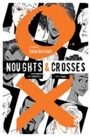 Noughts & Crosses Graphic Novel (Malorie Blackman)(Puha kötésű)