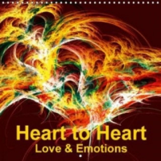 Heart to Heart - Love & Emotions (Wall Calendar 2015 300 × 300 mm Square)