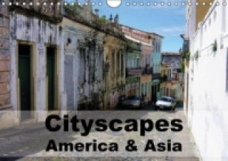 Cityscapes - America & Asia (Wall Calendar 2015 DIN A4 Landscape)
