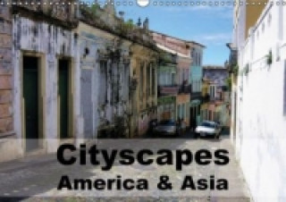 Cityscapes - America & Asia (Wall Calendar 2015 DIN A3 Landscape)