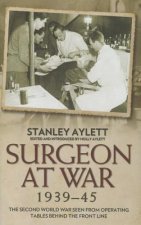 Surgeon at War 1935 - 45