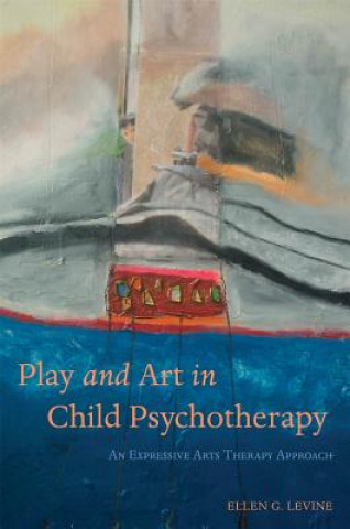 Play and Art in Child Psychotherapy