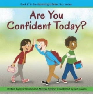 Are You Confident Today?
