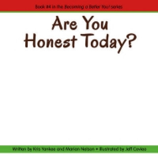 Are You Honest Today? (becoming A Better You!)