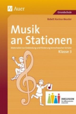 Musik an Stationen 3 Inklusion, m. 1 CD-ROM