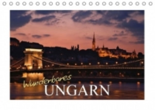 Wunderbares Ungarn (Tischkalender 2015 DIN A5 quer)