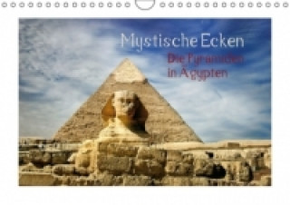 Mystische Ecken Die Pyramiden in Ägypten (Wandkalender 2015 DIN A4 quer)