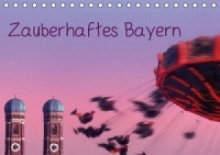 Zauberhaftes Bayern (Tischkalender 2015 DIN A5 quer)