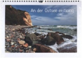 An der Ostsee entlang (Wandkalender 2015 DIN A4 quer)