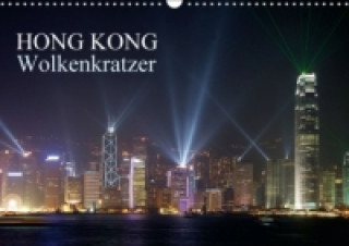 Hong Kong Wolkenkratzer (Wandkalender 2015 DIN A3 quer)
